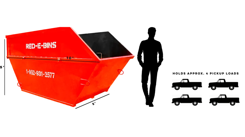 10-yard dumpster dimensions: 10 by 5 by 5 feet, about four pickup loads